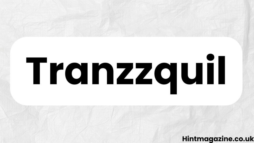 Tranzzquil